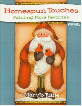 Homespun Touches Vol. 2 Painting More Favorites - MaryJo Tuttle